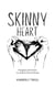Skinny Heart
