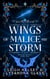 Wings of Malice and Storm - Heir of Wyvara, #2
