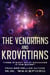 The Venorians and Krovatians: Three Steamy Sci-Fi Romances in One Boxset - The Venorians and Krovatians, #0