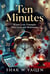 Ten Minutes
