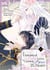 The Unwanted Bride Loves the Crown Prince With All Her Heart, Volume 4