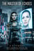 The Master of Echoes : A Psychological Thriller about Obsession, Erasure, and One Woman's Fight to Be Heard - The Forensic Mind Series, #9
