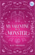 My Valentine is a Monster : L'intégrale - My Valentine is a Monster