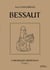 Bessaut - Chroniques médiévales - Tome I