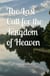 The Last Call for the Kingdom of Heaven