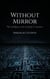Without Mirror