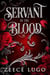 Servant of the Blood - Rose Series, #1