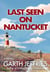 Last Seen on Nantucket