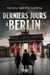 Derniers jours à Berlin