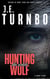 Hunting The White Wolf