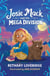 Josie Mack and the MEGA Division - Josie Mack, #1