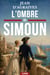 L’Ombre du Simoun - L’épopée d’un officier face aux pirates barbaresques entre duels et abordages en Méditerranée