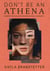 Don't Be An Athena