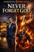 Never Forget God