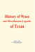 History of Waco, and Miscellaneous Legends of Texas