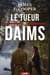 Le Tueur de daims - Une épopée sauvage au cœur des terres indomptées et des nations indiennes