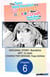 The Teen Web Novelist is a Girl Magnet: Now My Crush Feels Bad for Rejecting Me! #006