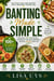 Banting Made Simple