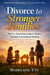 Divorce to Stronger Families