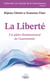 La Liberté - Vol. 2 - Un pilier fondamental de l’autonomie