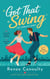 Got That Swing: The Complete Series - Got That Swing