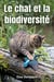 Le Chat et la Biodiversité - Peut-on concilier l'amour des chats et la protection de la petite faune sauvage ?