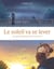 Le soleil va se lever