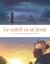Le soleil va se lever