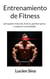 Entrenamiento de Fitness - para ganar músculo, fuerza, quemar grasa y mejorar la movilidad