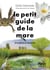 Le Petit Guide de la mare - 70 espèces à observer
