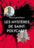 Les mystères de Saint-Polycarpe