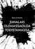 Jumalan olemassaoloa todistamassa