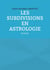 Les subdivisions en Astrologie - Livre Jeu