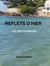 Reflets d'hier - Les Découvertes