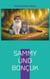 Sammy und Bonçuk - Freunde unter der Weide