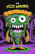 The Pizza Monster