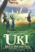 Uki Deux-Fourrures (Tome 3) - Le Terrier fantôme