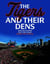 The Tigers and Their Dens
