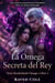 La Omega Secreta del Rey - Borderlands Omega Series, #1