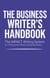 The Business Writer's Handbook: Clear Communication for Professionals