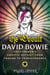 The Occult David Bowie - The Starman's Gnostic Odyssey from Trauma to Transcendence