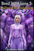 Bred by Aliens 5: Callie’s First Gangbang - Bred by Aliens, #5