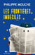 Les Frontières imbéciles
