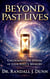 Beyond Past Lives