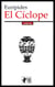 El Cíclope - Edición completa con notas