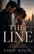 The Line: A Story of Love, Fate, and Crossing Boundaries