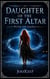 Daughter of the First Altar : Water and Silence