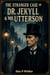 The Stranger Case Of Dr Jekyll & Mr Utterson - The Ink & Shadow Series, #4