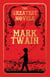 The Greatest Novels of Mark Twain