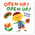 Open Up! Open up!
